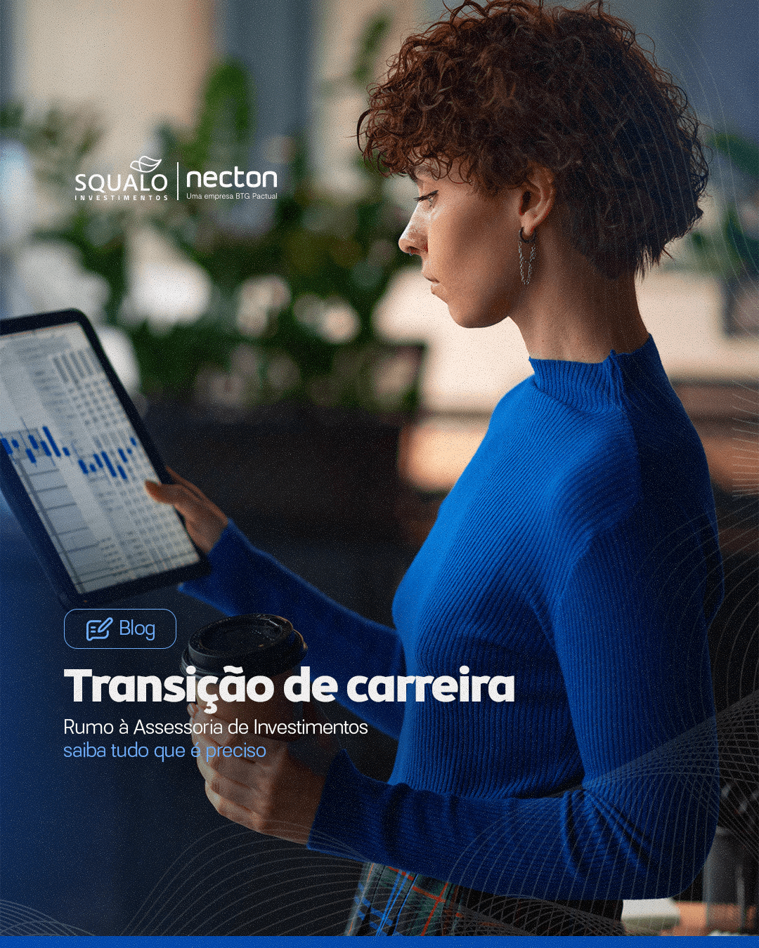 Transição de carreira para assessor de investimentos